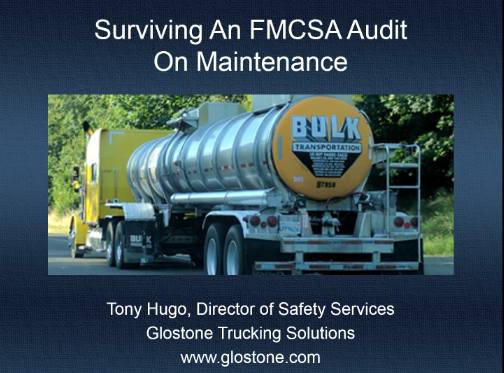 August 2017 webinar: Surviving An FMCSA Audit On Maintenance
