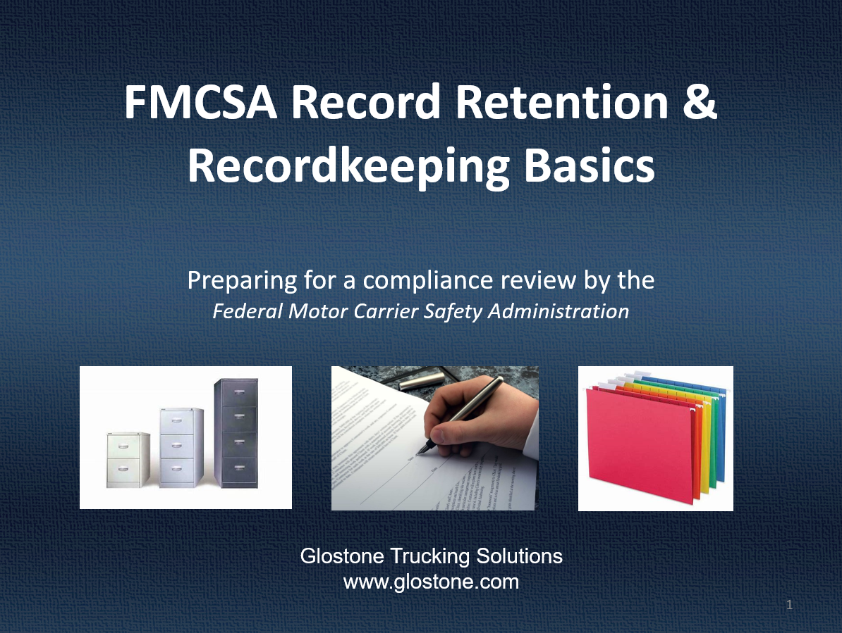 March 2019 webinar: FMCSA Record Retention &Recordkeeping Basics